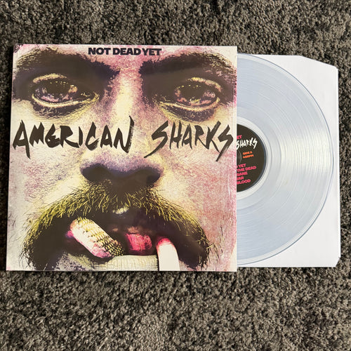 American Sharks - Not Dead Yet - VINYL LP